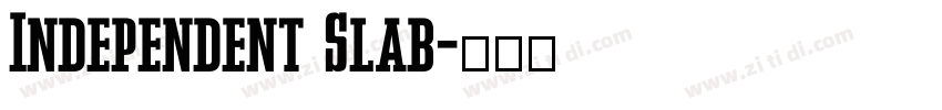 Independent Slab字体转换
